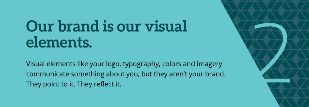 Misconception 2. Our brand is our visual elements
